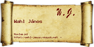 Wahl János névjegykártya